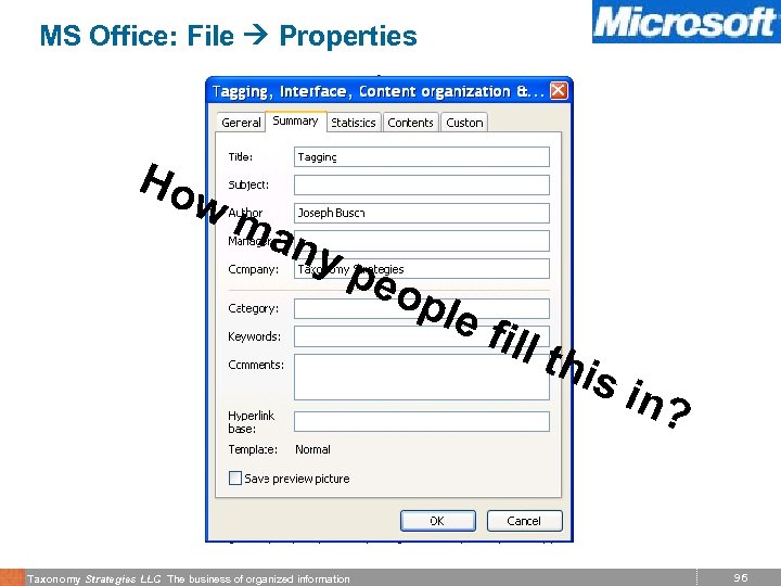 MS Office: File Properties Ho w m any peo ple fi ll th is
