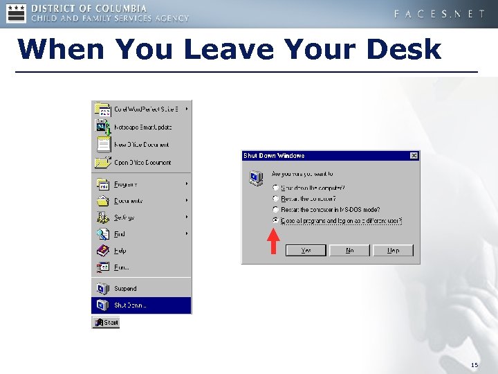 When You Leave Your Desk 15 