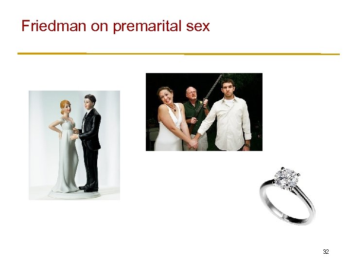 Friedman on premarital sex 32 