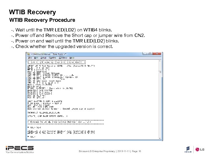 WTIB Recovery Procedure -. Wait until the TMR LED(LD 2) on WTIB 4 blinks.