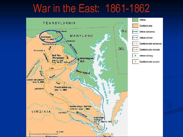 War in the East: 1861 -1862 