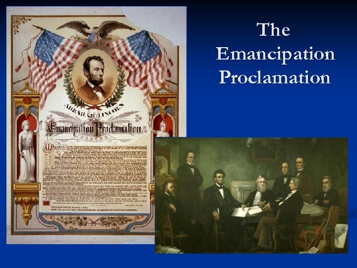 The Emancipation Proclamation 