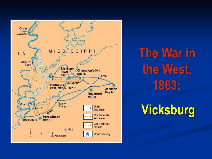 The War in the West, 1863: Vicksburg 