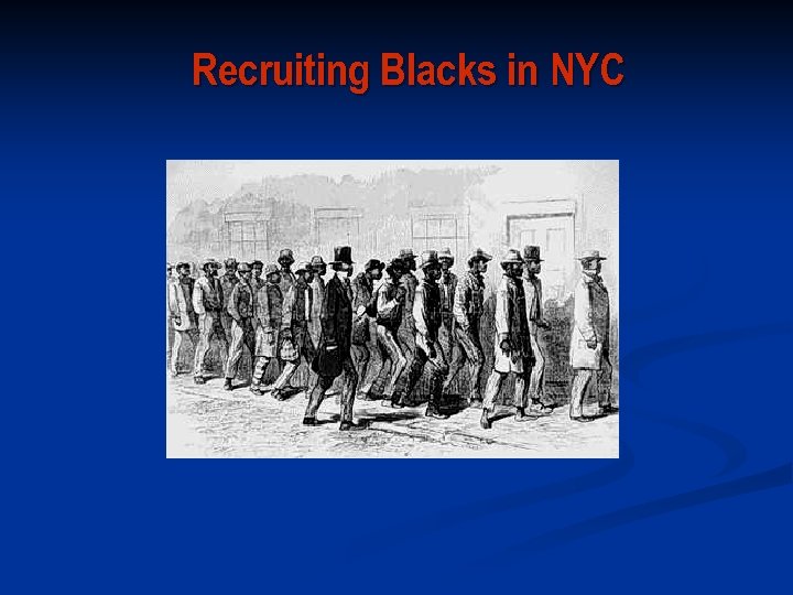 Recruiting Blacks in NYC 