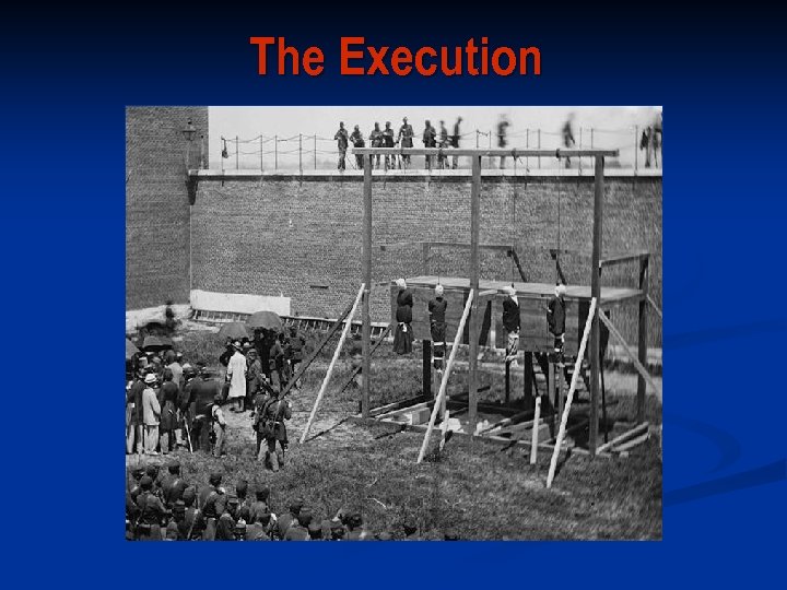 The Execution 