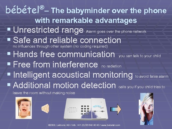 bébétel®– The babyminder over the phone with remarkable advantages § Unrestricted range § Safe