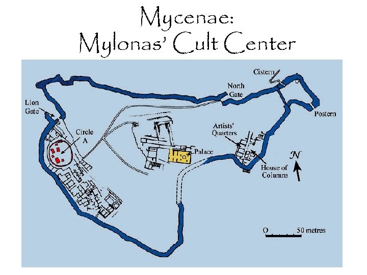 Mycenae: Mylonas’ Cult Center 