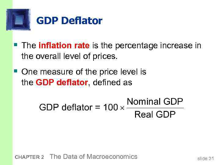 GDP Deflator § The inflation rate is the percentage increase in the overall level