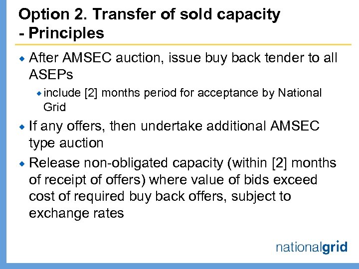 Option 2. Transfer of sold capacity - Principles ® After AMSEC auction, issue buy
