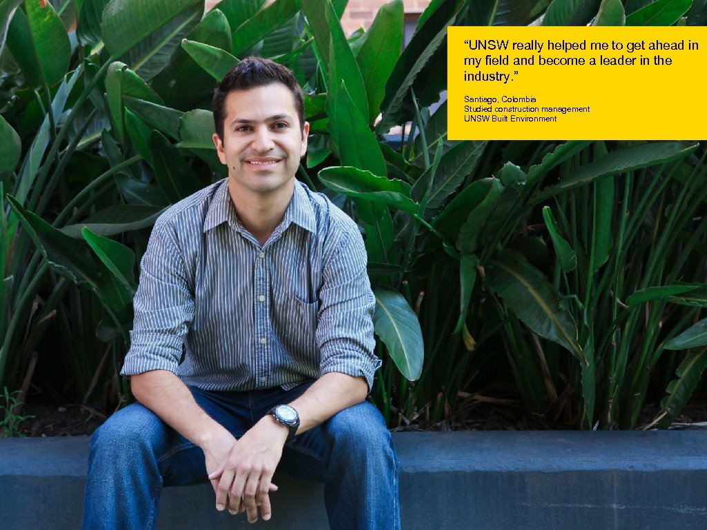 “UNSW really helped me to get ahead in my field and become a leader