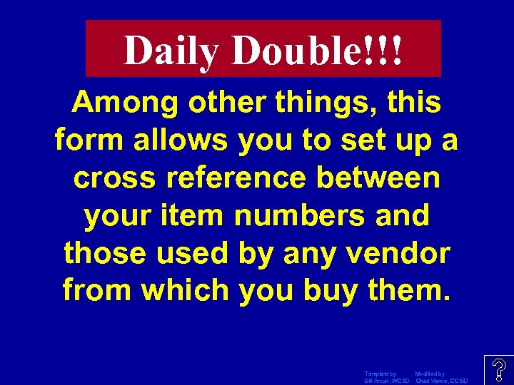 Daily Double!!! Among other things, this form allows you to set up a cross