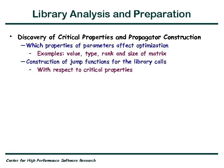 Library Analysis and Preparation • Discovery of Critical Properties and Propagator Construction — Which