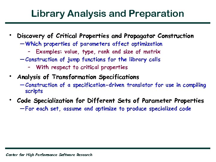 Library Analysis and Preparation • Discovery of Critical Properties and Propagator Construction • Analysis