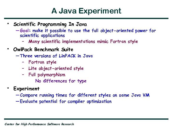 A Java Experiment • Scientific Programming In Java • Owl. Pack Benchmark Suite •