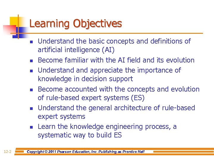 Learning Objectives n n n 12 -2 Understand the basic concepts and definitions of