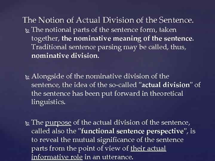 Actual Division Of The Sentence 1 The Notion