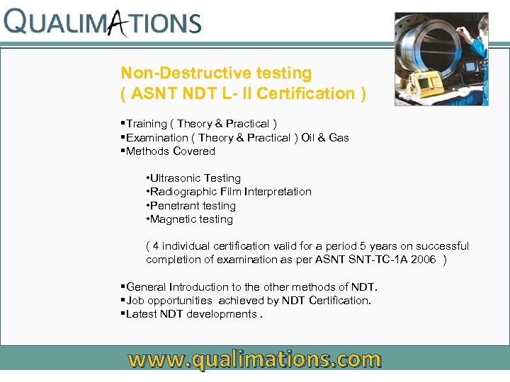 S Non-Destructive testing ( ASNT NDT L- II Certification ) §Training ( Theory &