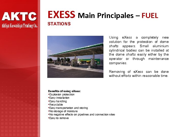 AKTC EXESS Main Principales – FUEL STATIONS Ahliya Kuwaitiya Trading Co . Using e.