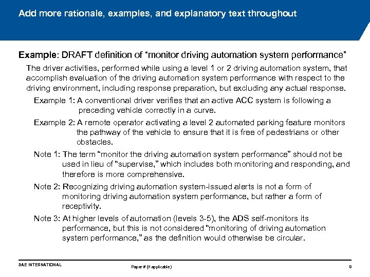 Add more rationale, examples, and explanatory text throughout Example: DRAFT definition of “monitor driving