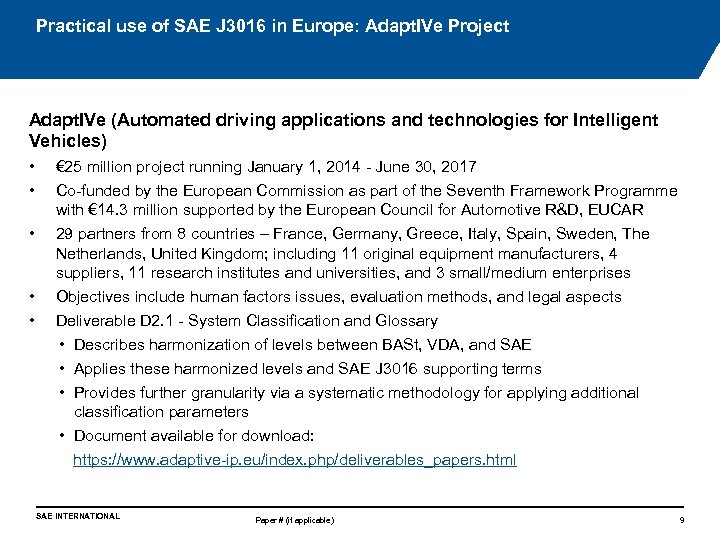 Practical use of SAE J 3016 in Europe: Adapt. IVe Project Adapt. IVe (Automated