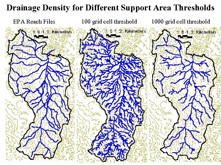 Drainage Density for Different Support Area Thresholds EPA Reach Files 100 grid cell threshold