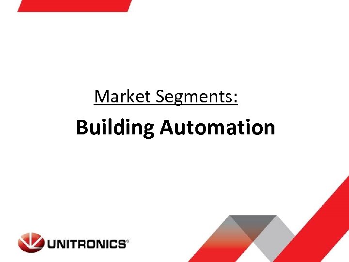 Market Segments: Building Automation 