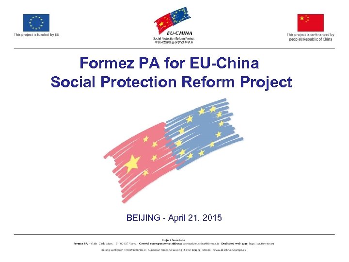 Formez PA for EU-China Social Protection Reform Project 1 BEIJING - April 21, 2015