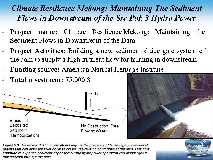Climate Resilience Mekong: Maintaining The Sediment Flows in Downstream of the Sre Pok 3