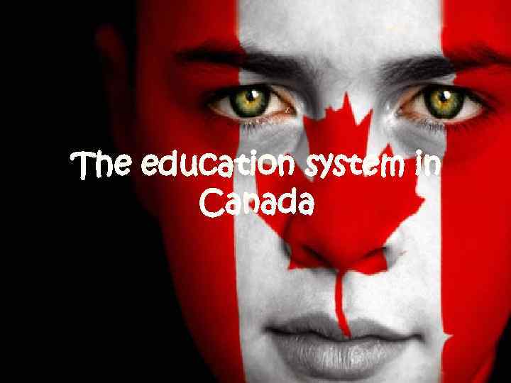 The education system in Canada 