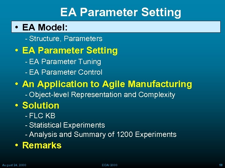 EA Parameter Setting • EA Model: Structure, Parameters • EA Parameter Setting EA Parameter