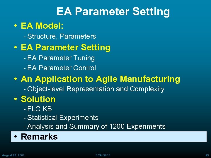 EA Parameter Setting • EA Model: Structure, Parameters • EA Parameter Setting EA Parameter