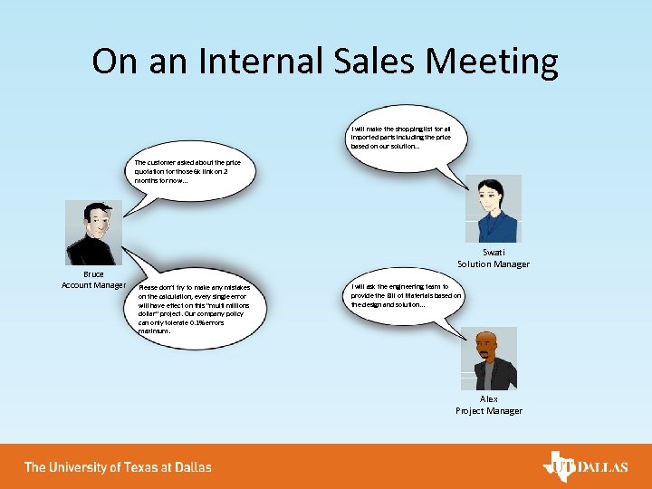 On an Internal Sales Meeting I will make the shopping list for all imported