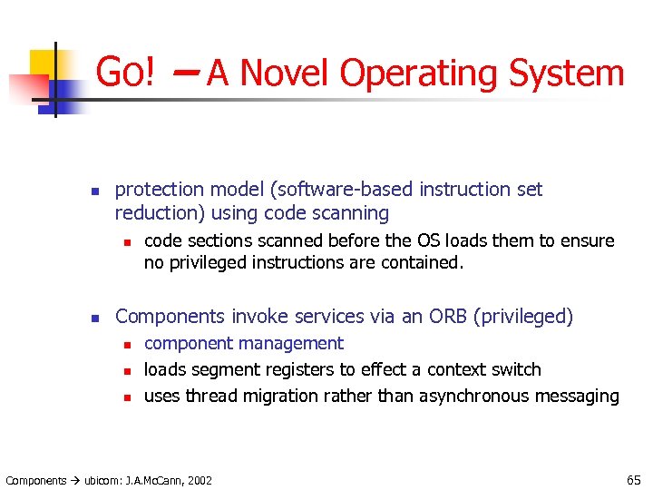 Go! – A Novel Operating System n protection model (software-based instruction set reduction) using