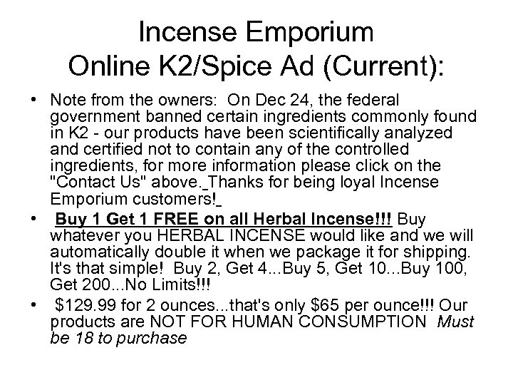 Incense Emporium Online K 2/Spice Ad (Current): • Note from the owners: On Dec