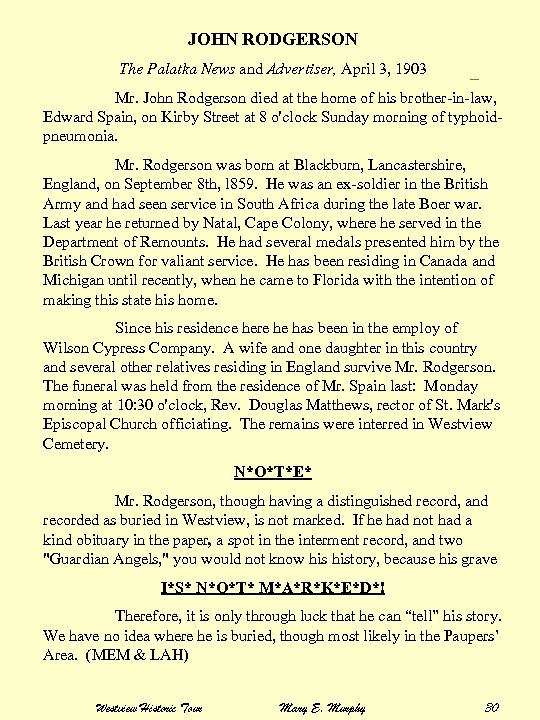 JOHN RODGERSON The Palatka News and Advertiser, April 3, 1903 JOHN RODGERSON Mr. John