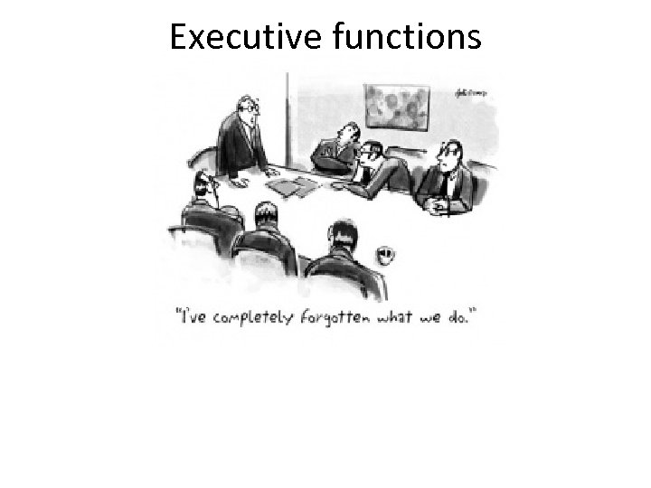Executive functions 1% 