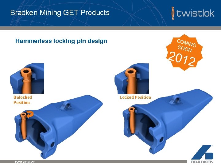 Bradken Mining GET Products Hammerless locking pin design COM IN SOO G N 2012