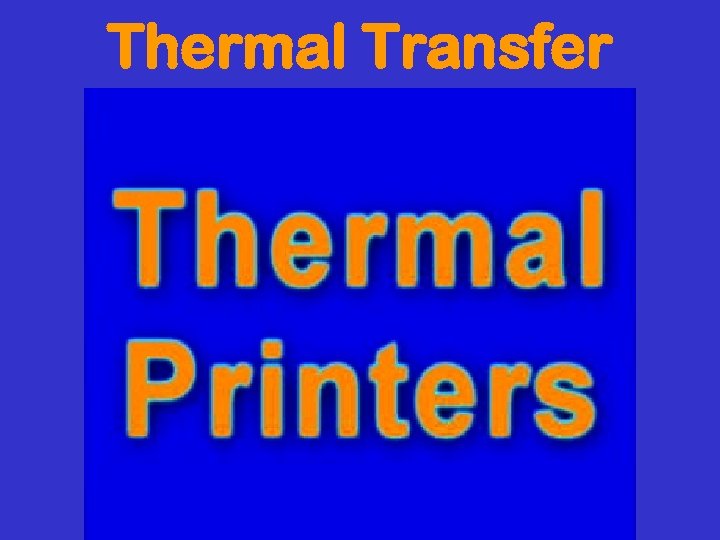 Thermal Transfer 