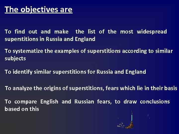 The objectives are To find out and make the list of the most widespread
