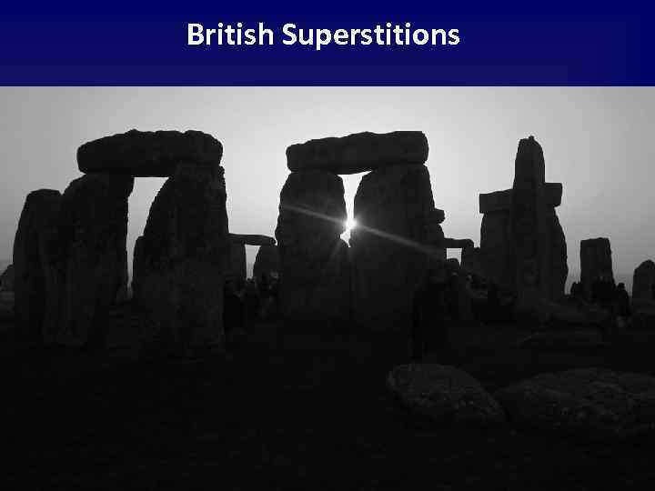 British Superstitions 