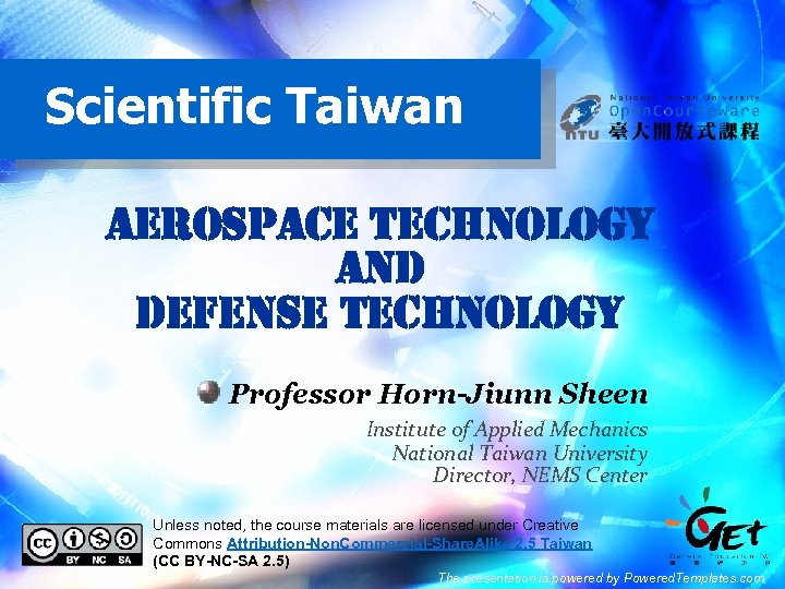 Scientific Taiwan aerospace Technology an. D Defense Technology Professor Horn-Jiunn Sheen Institute of Applied
