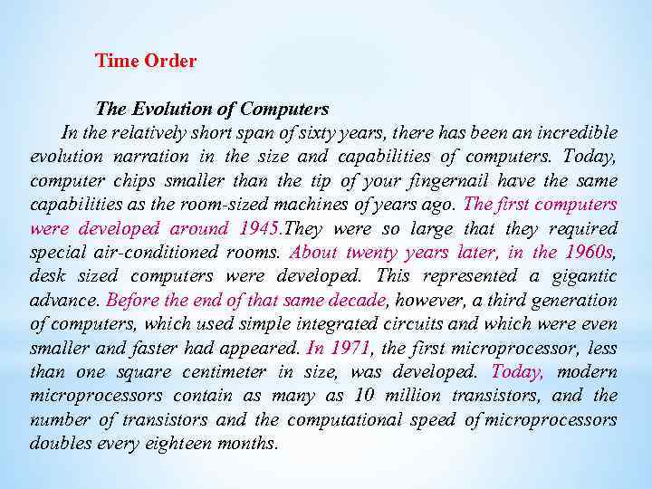 Time Order The Evolution of Computers In the relatively short span of sixty years,