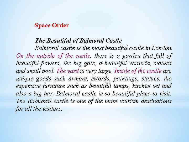 Space Order The Beautiful of Balmoral Castle Balmoral castle is the most beautiful castle