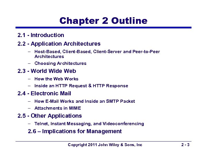 Chapter 2 Outline 2. 1 - Introduction 2. 2 - Application Architectures – Host-Based,