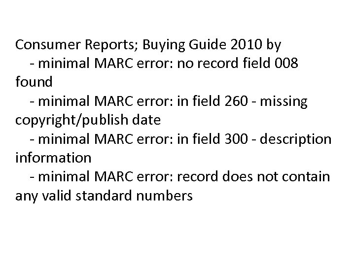 Consumer Reports; Buying Guide 2010 by - minimal MARC error: no record field 008