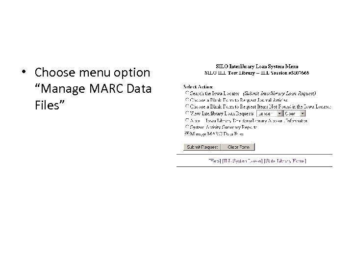  • Choose menu option “Manage MARC Data Files” 