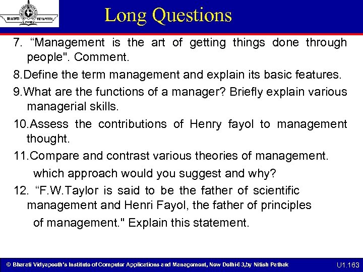Long Questions 7. “Management is the art of getting things done through people