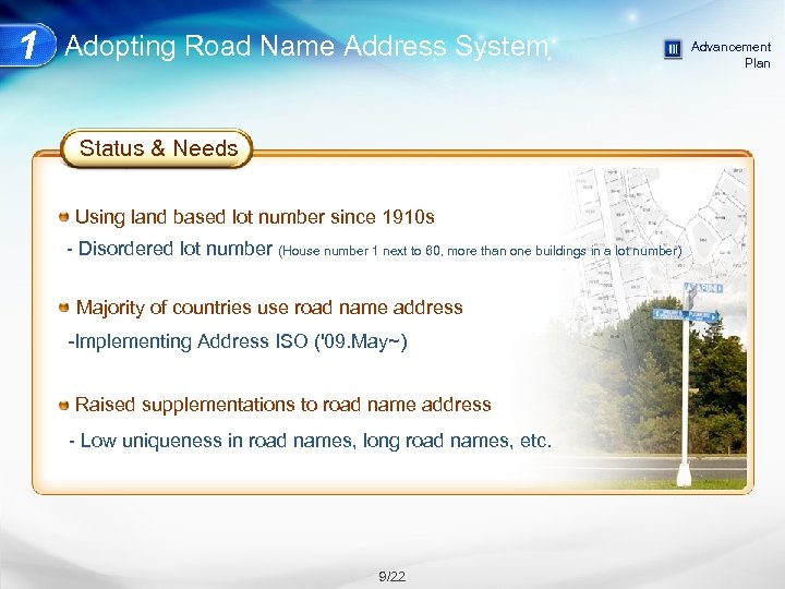 1 Adopting Road Name Address System Status & Needs Using land based lot number