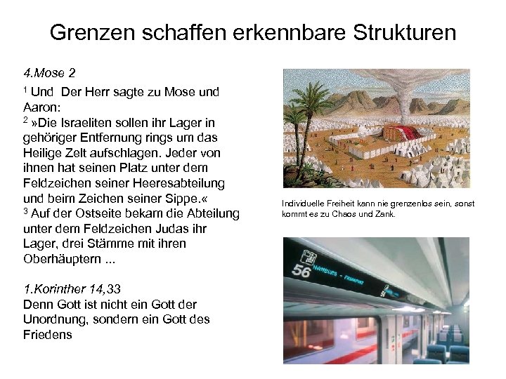 Grenzen schaffen erkennbare Strukturen 4. Mose 2 1 Und Der Herr sagte zu Mose