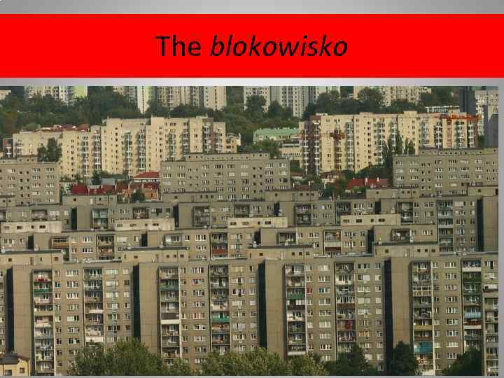 The blokowisko 